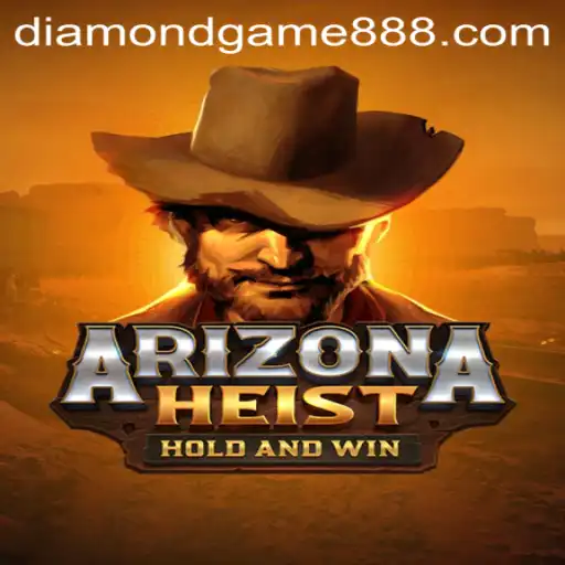 ArizonaHeist: The Thrilling World of Diamond Game Login