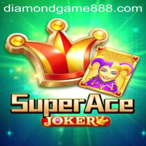 SuperAceJoker Game Overview and Diamond Game Login